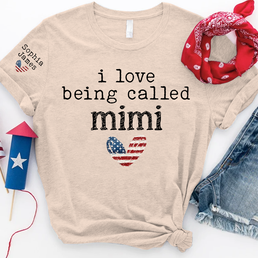 I Love Being Called Mimi Shirt, Patriotic Heart Design, Custom Name, 4th of July Shirt, Independence Day Family T Shirt