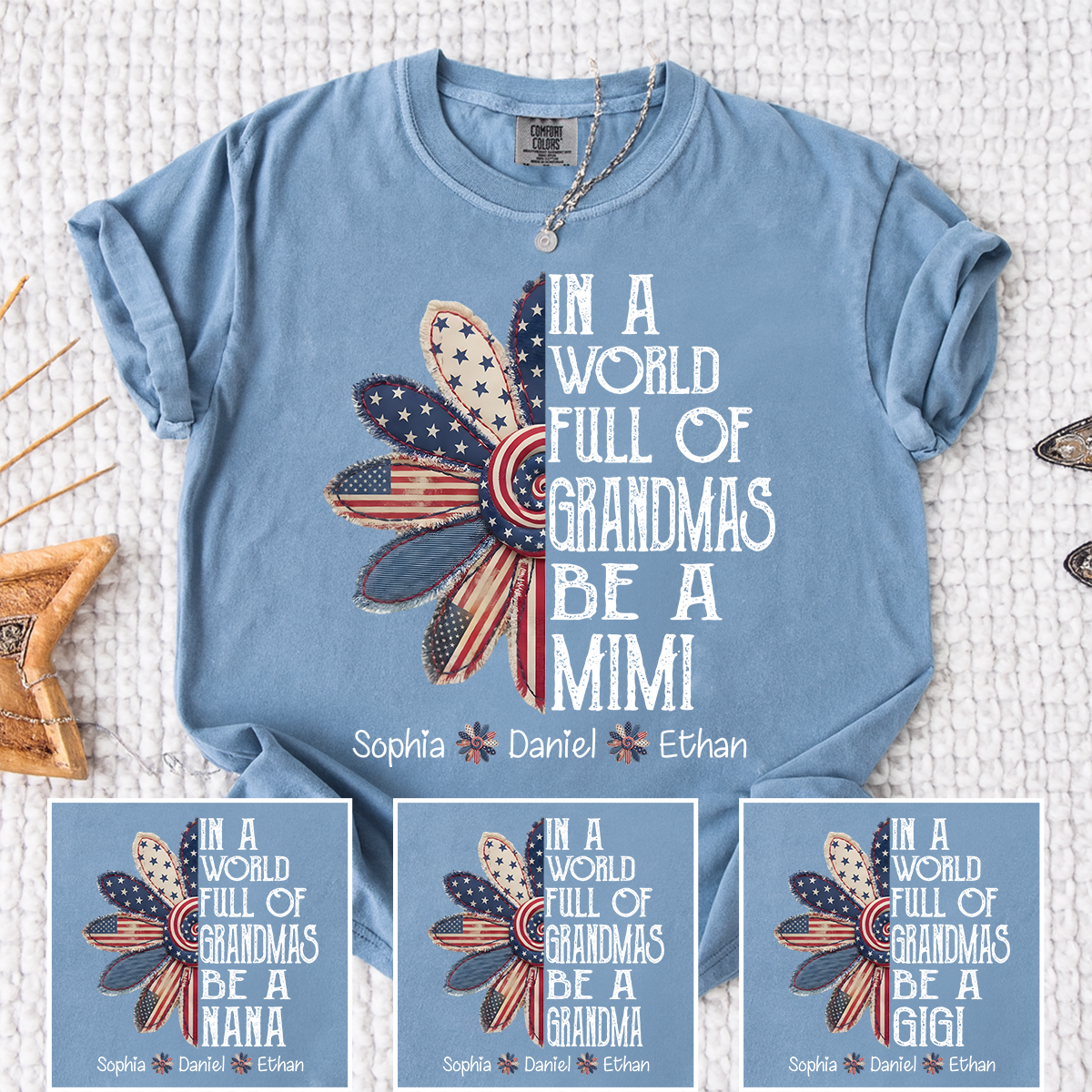 Comfort Colors In A World Full Of Grandmas Be A Mimi Shirt Personalized with Names Patriotic Floral Graphic Custom Grandma Mimi Apparel