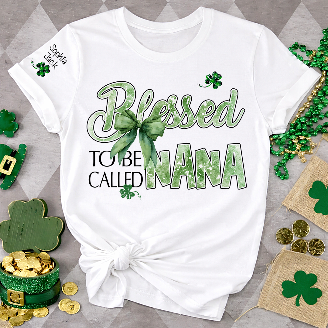 Personalized Nana T-shirt, Blessed to Be Called Nana Patrick's Day Green Clover Bow Design Gift for Grandma