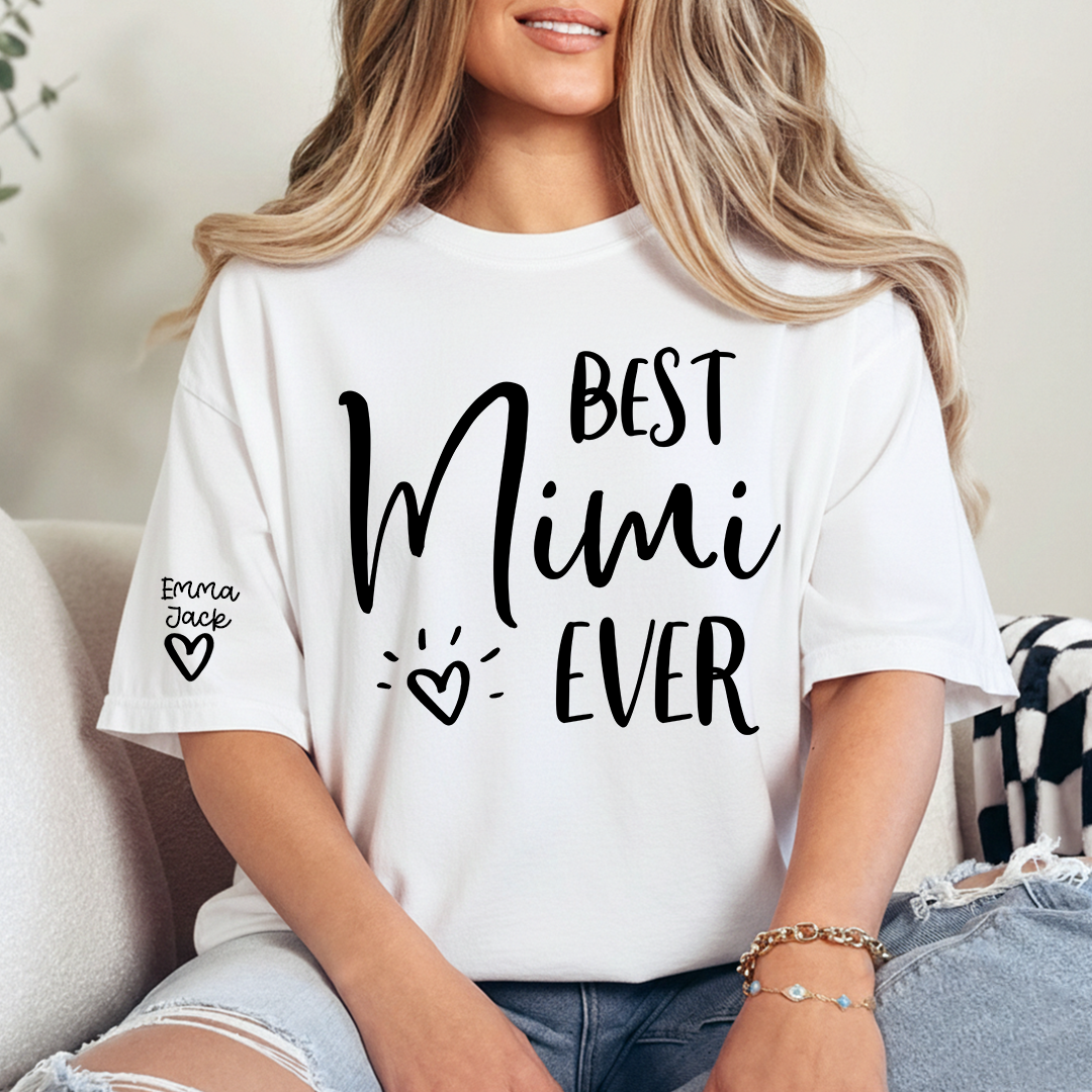 Best Mimi Ever T-shirt, Cute and Simple Design for Grandmothers with Personalized Touch