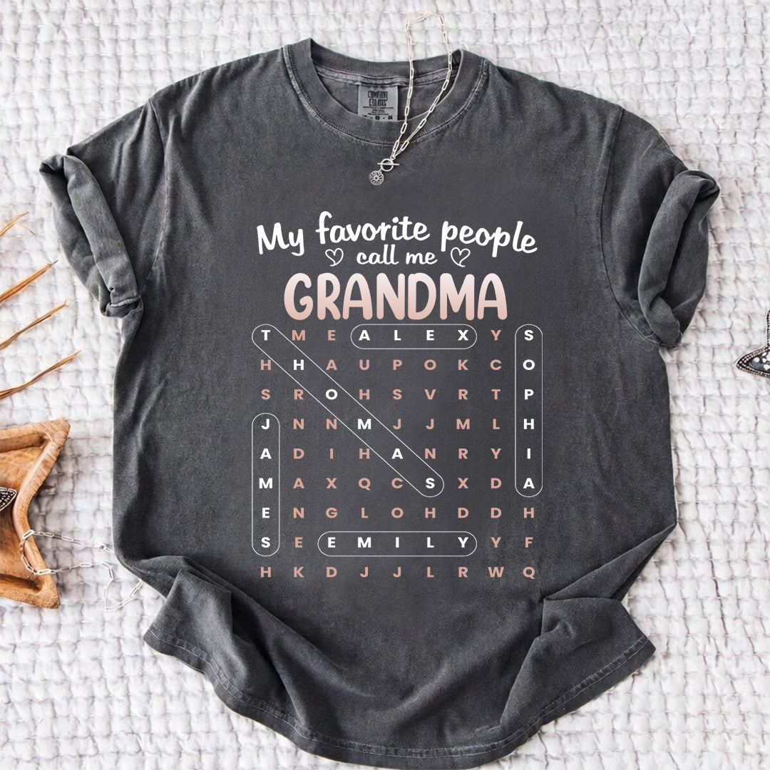 Comfort Colors Favorite People Call Me Grandma Word Search Puzzle - Personalized Shirt Comfort Colors