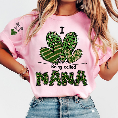 I Love Being Called Nana Shamrock Shirt for St Patrick’s Day, Cute Green Family T Shirt, Give Grandma And Kids