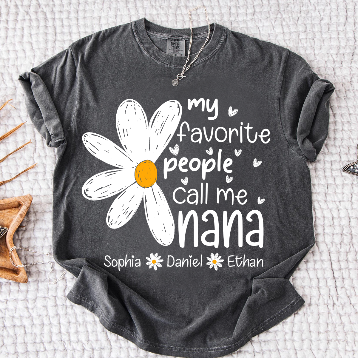 Comfort Colors® My Favorite People Call Me Nana Daisy T-shirt Grandma Gift with Kids' Names