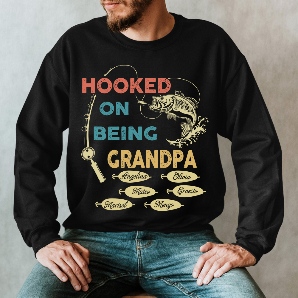 Hooked On Being Papa Sweatshirt