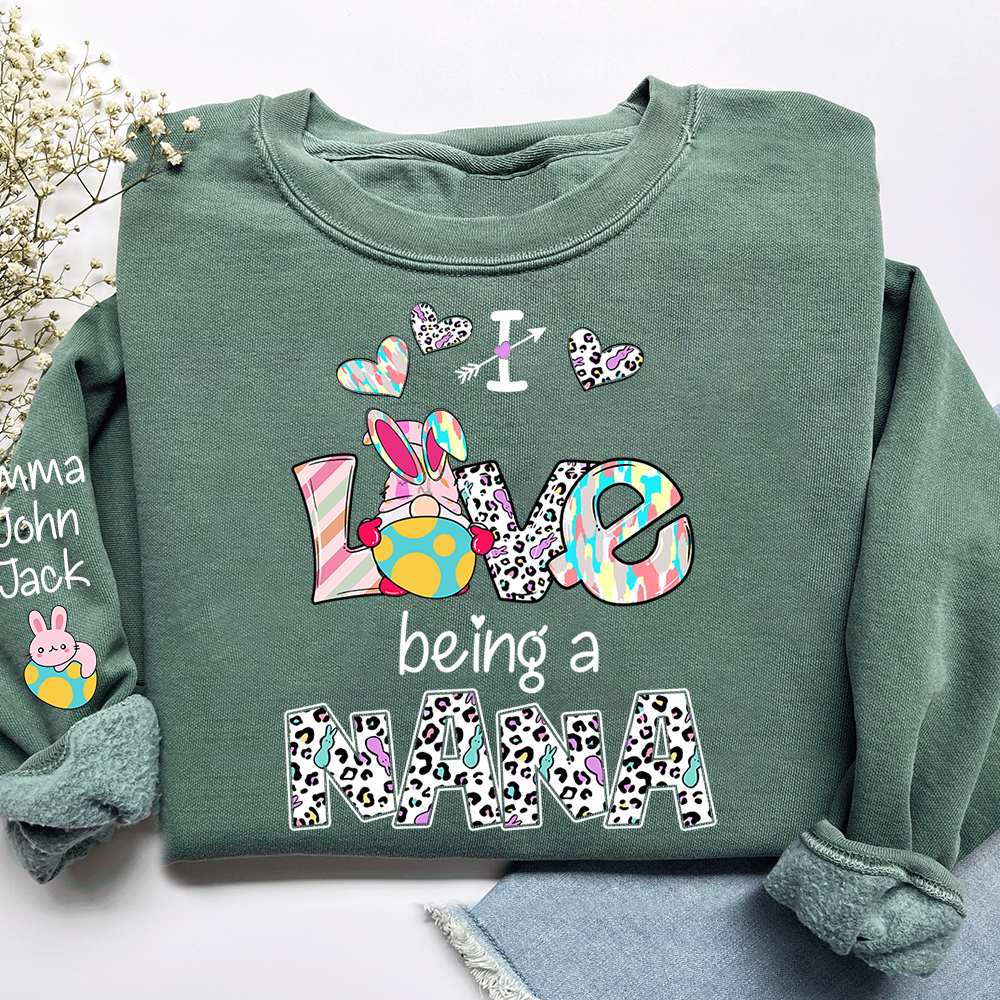 I Love Being a Nana Crewneck Sweatshirt, Sweet Family Love Graphic