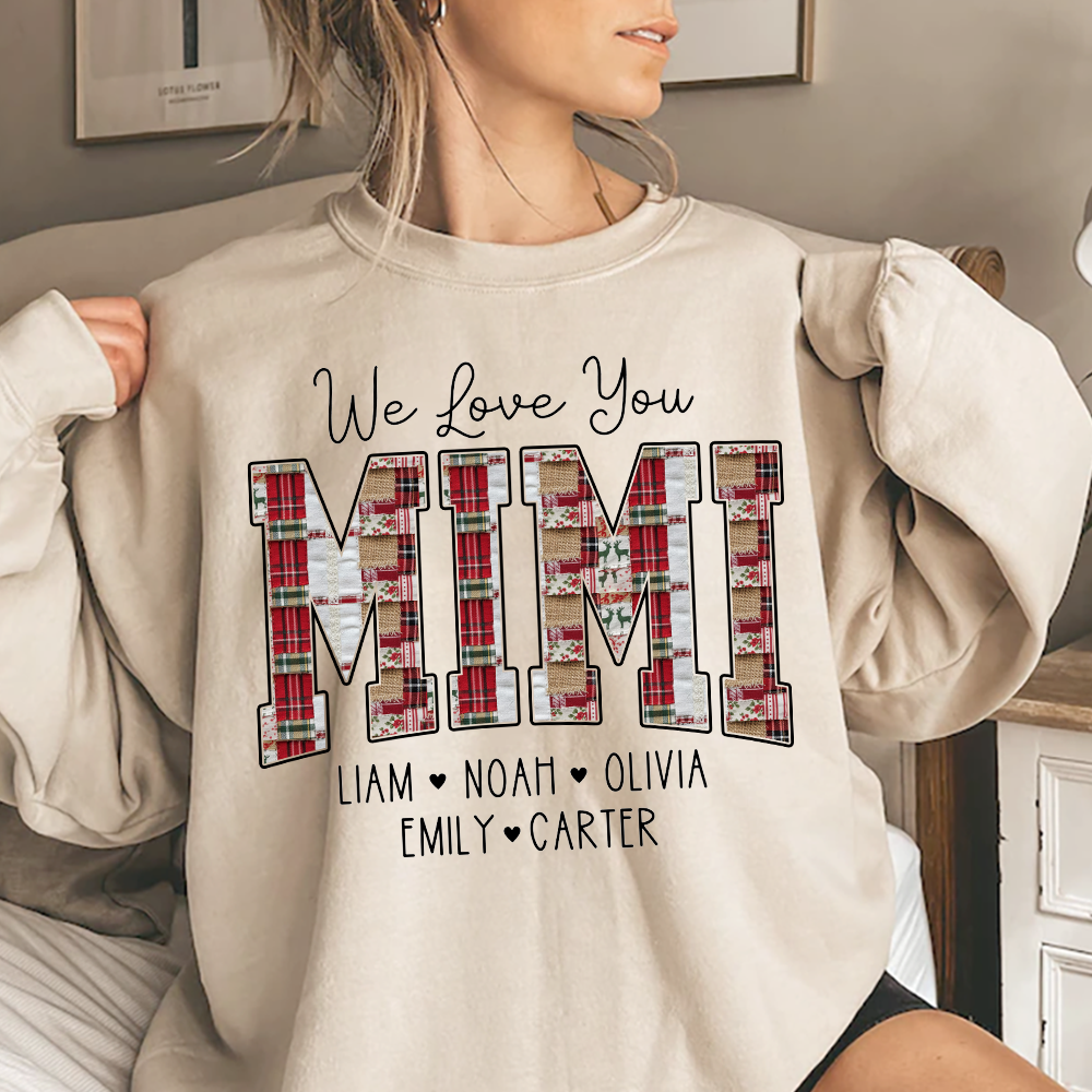 We Love You Mimi Sweatshirt, Custom Name Gift for Grandma And Kids