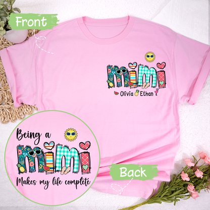 Custom Being A Mimi Makes My Life Complete Summer T-Shirt