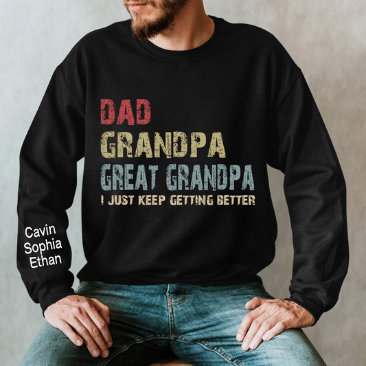 Dad Grandpa Great Grandpa And Kids Sweatshirt