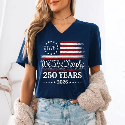 250 Years We The People V-Neck Shirt, Patriotic American Flag Shirt, 1776 2026 USA Anniversary Shirt, Retro Independence Day V-Neck for Women
