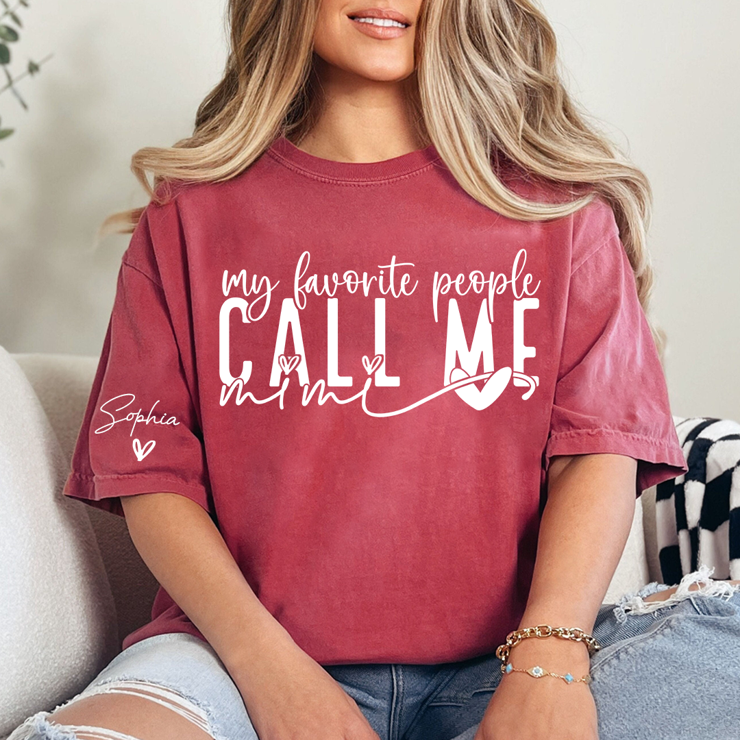 Personalized My Favorite People Call Me Mimi TShirt, Custom Name Tee For Grandma And Kids