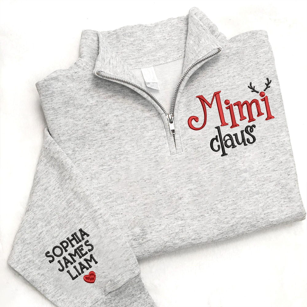 Custom Mimi Claus Quarter Zip – Personalized Christmas Sweatshirt for Grandma Or Mom With Kids Names Embroidery