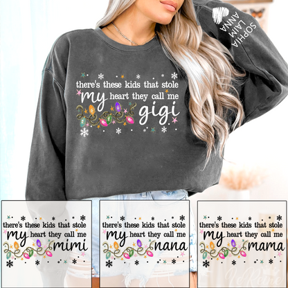 There’s These Kids That Stole My Heart They Call Me Gigi Sweatshirt, Custom Grandma Gift