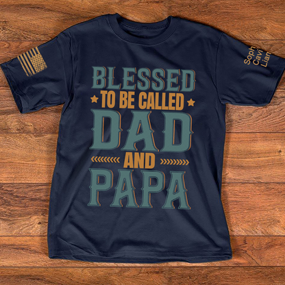 Blesses To Be Called Dad And Papa And Kids Flag American