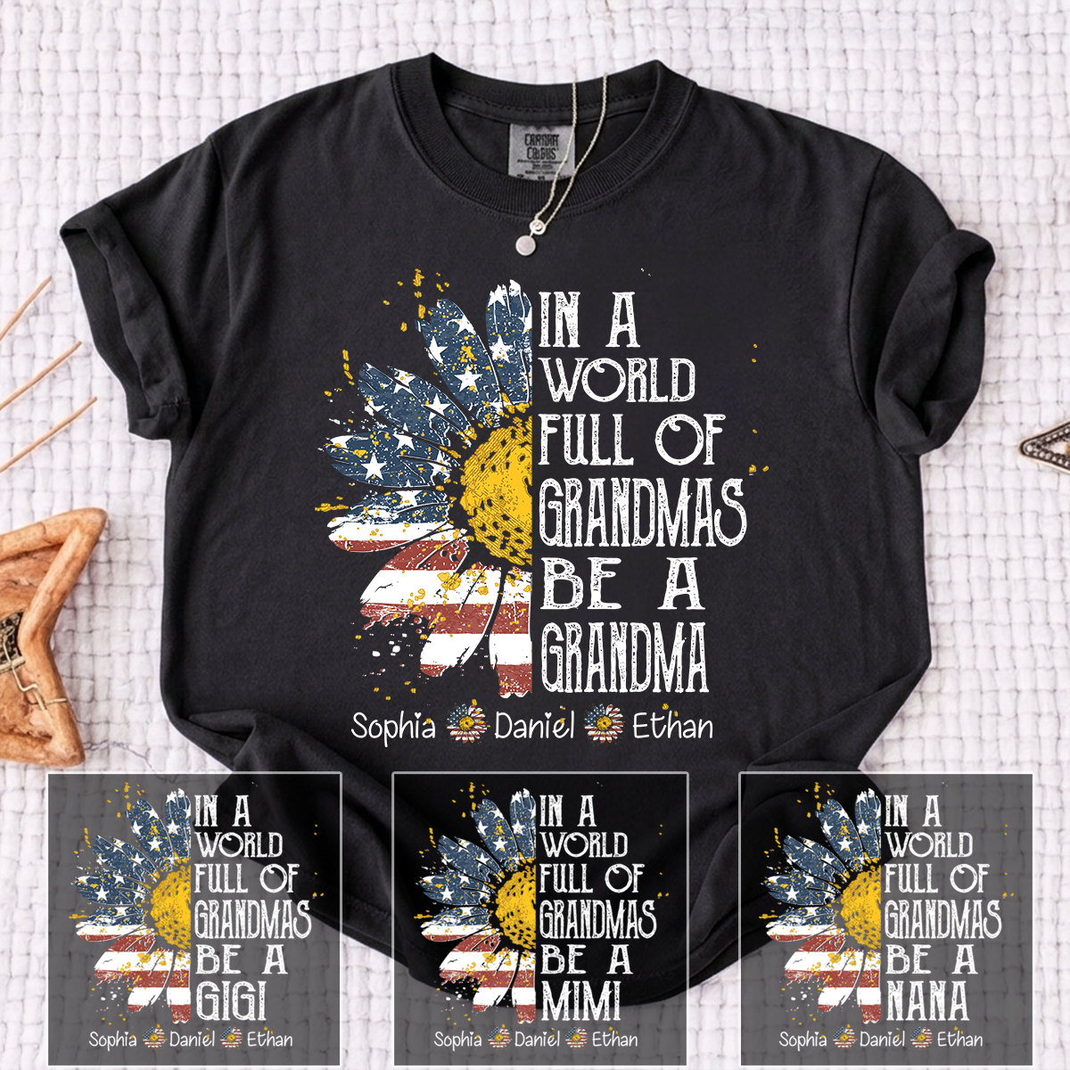 Comfort In a World Full of Grandmas Be a Grandma Shirt, Personalized Patriotic Grandma Shirt with Custom Names