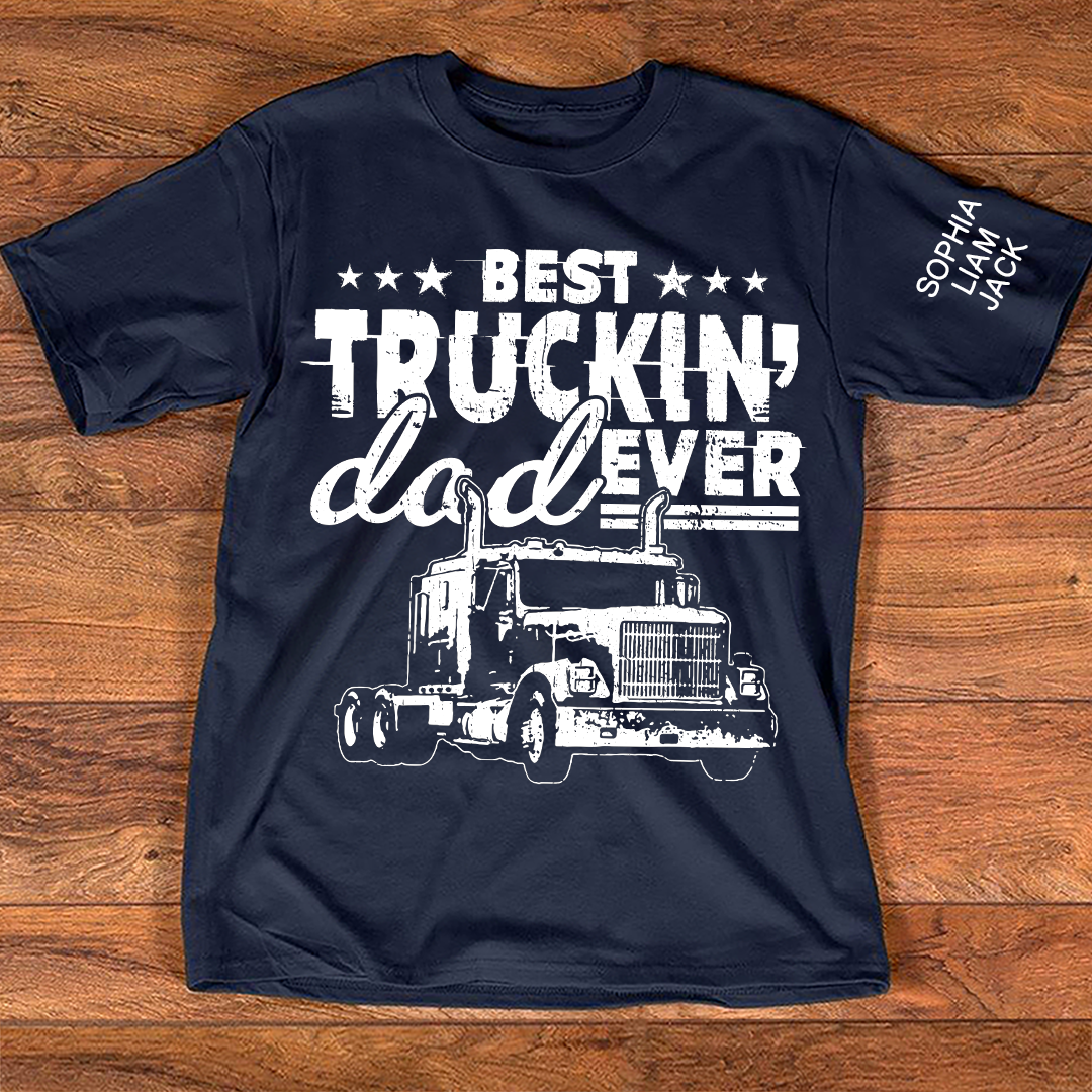 The Best Truck Dad Ever T-shirt, Father's Day Gift, Father's Day T-Shirt For Truck Drivers, Gift For Dad And Grandchildren