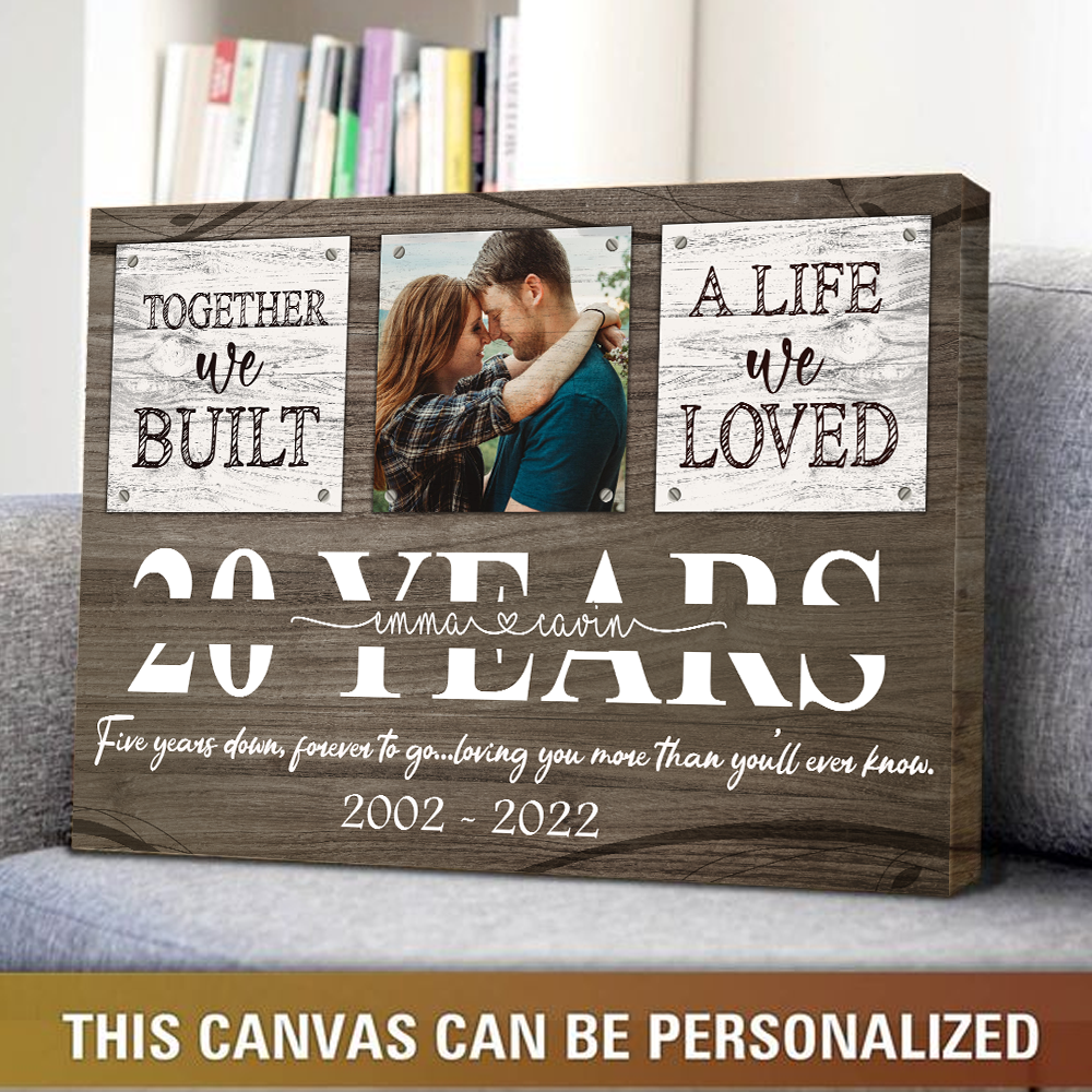 20 Year Anniversary Gift for Him, Custom Couple Photo, Together We Built A Life Canvas Wall Art for Bedroom