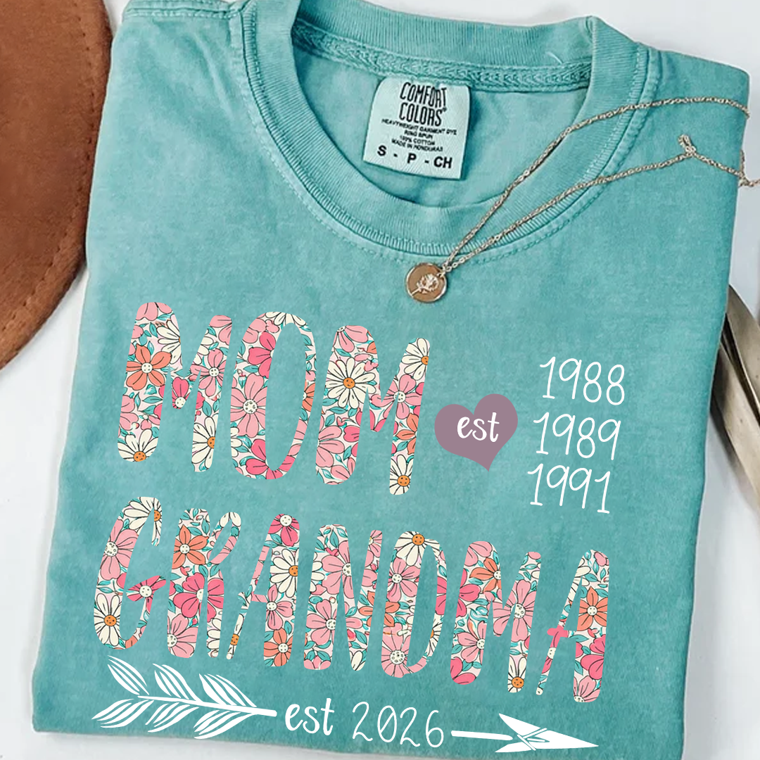 Comfort Colors Personalized Mom Grandma Est 2026 Shirt Custom Kids Birth Years Floral MOM GRANDMA T Shirt Mother Gift Family Established Date Tee