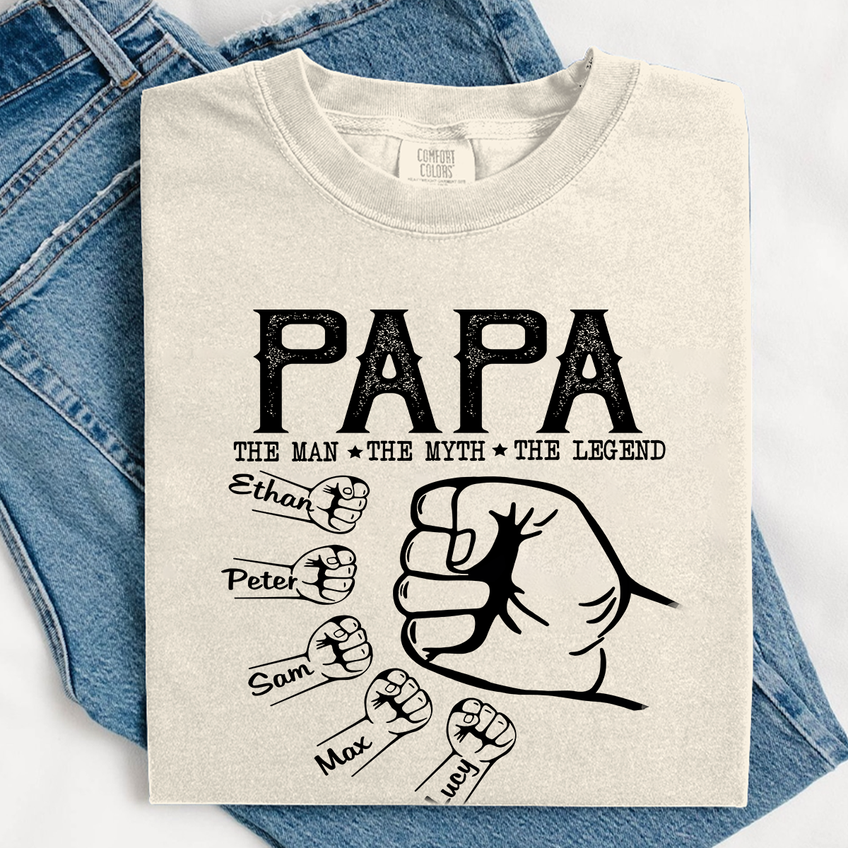 Comfort Colors® Personalized Papa The Man The Myth The Legend Hands