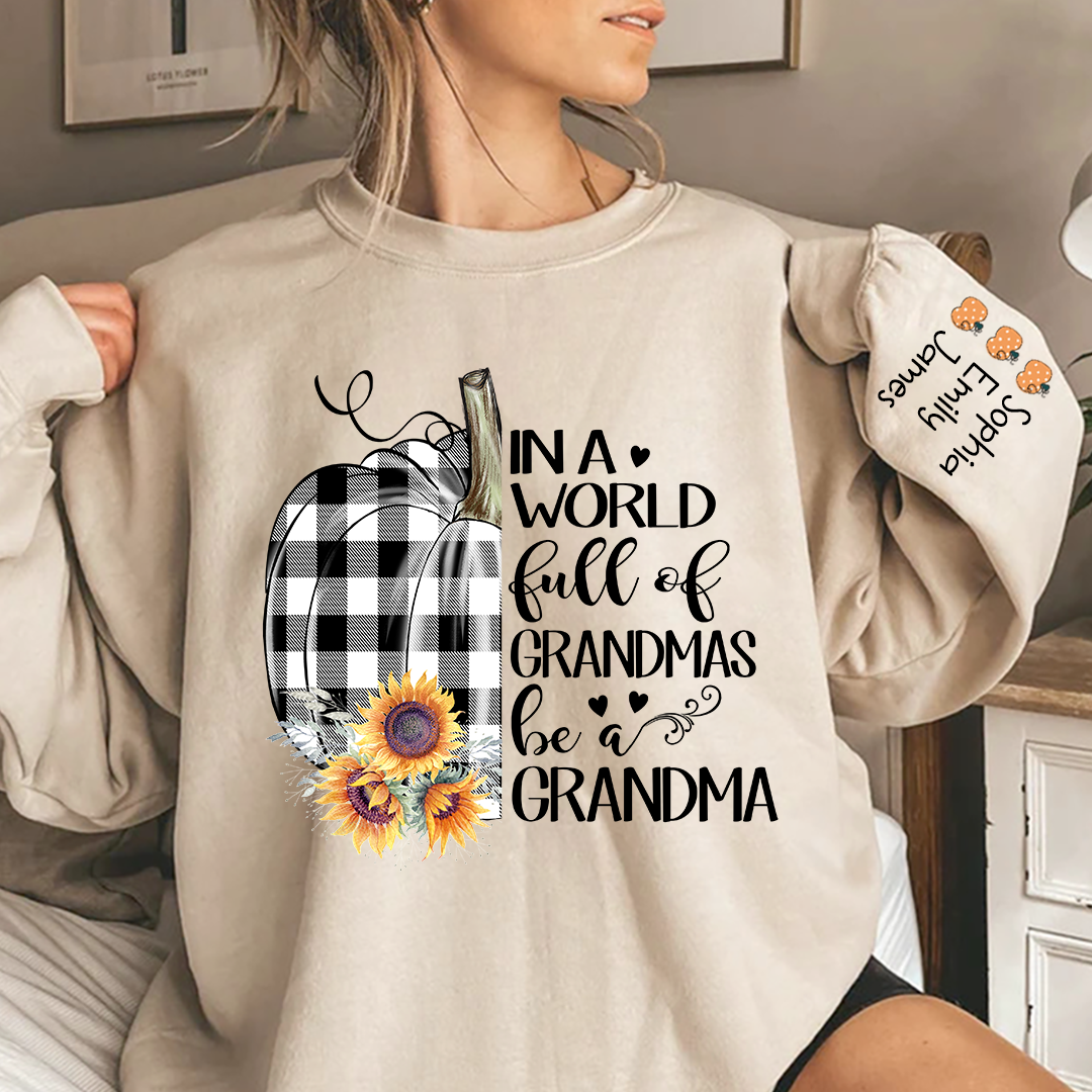 Pumpkin be a Grandma with love Grandkids Sweatshirt