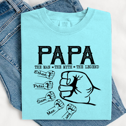 Comfort Colors® Personalized Papa The Man The Myth The Legend Hands