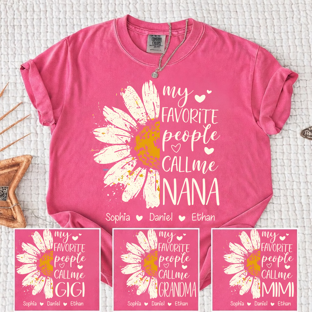 Comfort Colors Personalized Nana Shirt Daisy Flower Design Custom Grandma Mimi Gigi Name Tee My Favorite People Call Me Nana with Grandkids Names Family Gift for Women