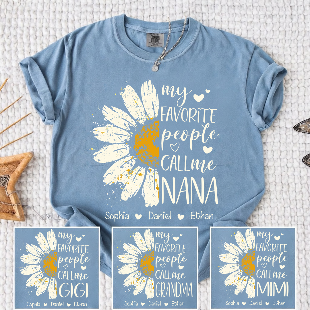 Comfort Colors Personalized Nana Shirt Daisy Flower Design Custom Grandma Mimi Gigi Name Tee My Favorite People Call Me Nana with Grandkids Names Family Gift for Women
