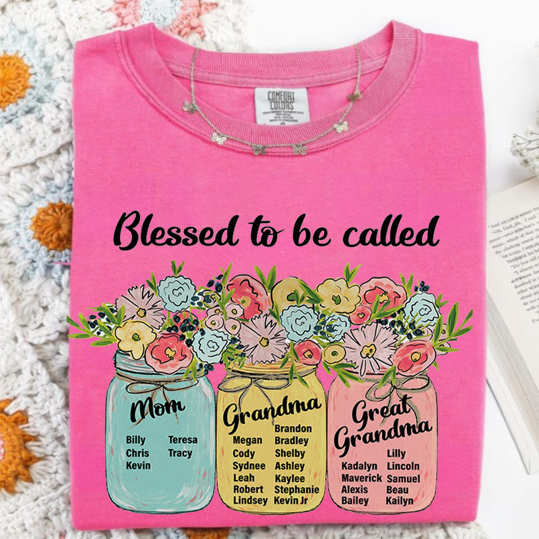 Blessed to Be Called Mom Grandma Great Grandma Shirt