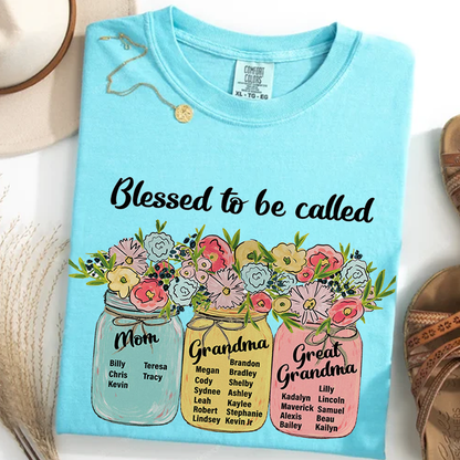 Blessed to Be Called Mom Grandma Great Grandma Shirt