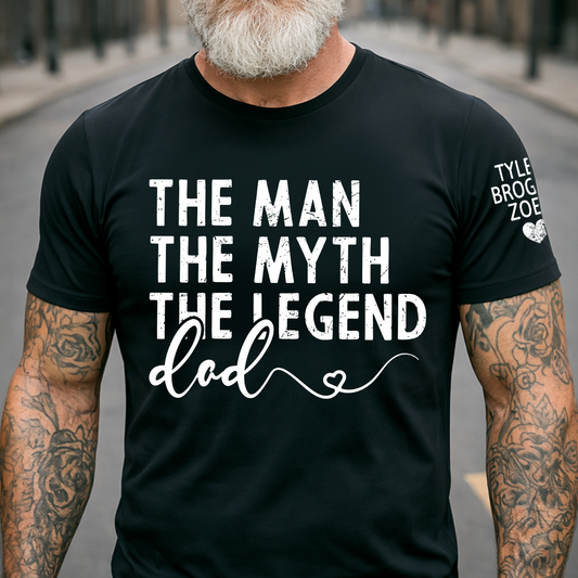 Custom The Man, The Myth, The Legend' Shirt, Personalized Gift For Dad