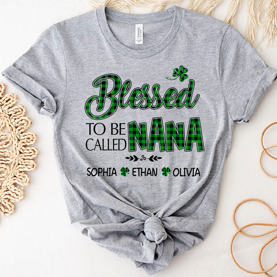Personalized Nana Caro Green T-shirt, Blessed to Be Called Nana Patrick's Day  Gift for Grandma