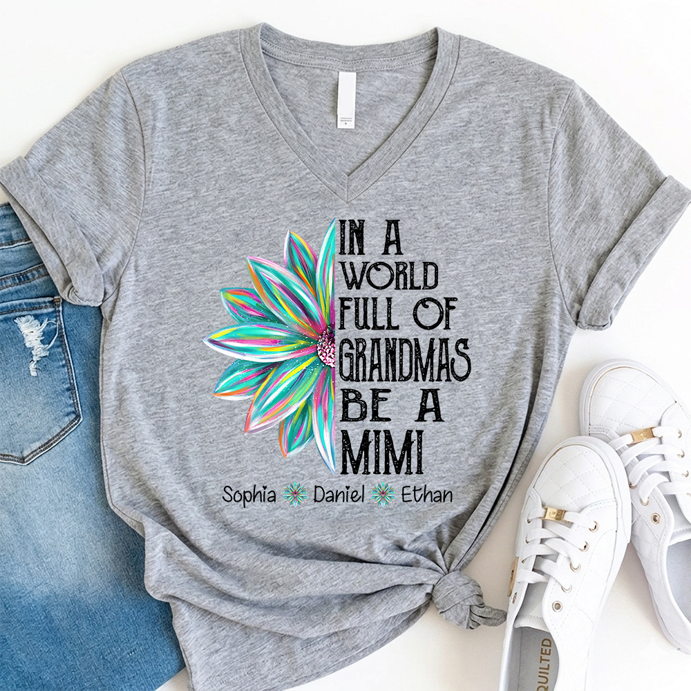 In A World Full Of Grandmas Be A Mimi Shirt, Personalized Mimi T Shirt with Grandkids Names V-Neck