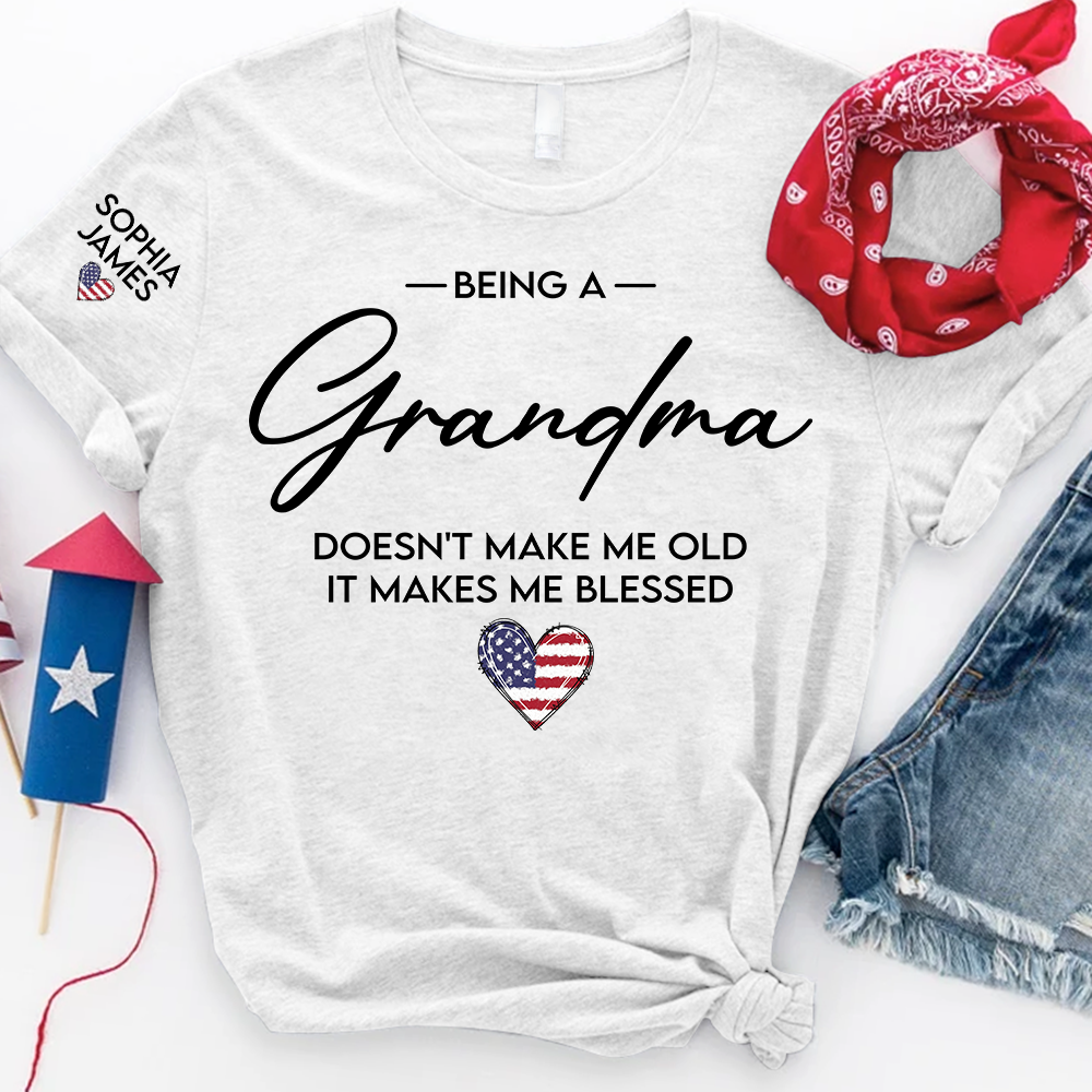 Grandma Shirt Being a Grandma Makes Me Blessed with Kids Names Custom Family T Shirt for Women