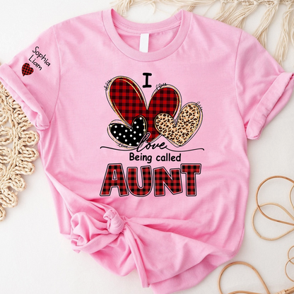 I Love Being Calling Aunt T-Shirt, Personalized Name T-Shirt for Family