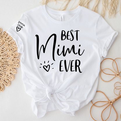 Best Mimi Ever T-shirt, Cute and Simple Design for Grandmothers with Personalized Touch