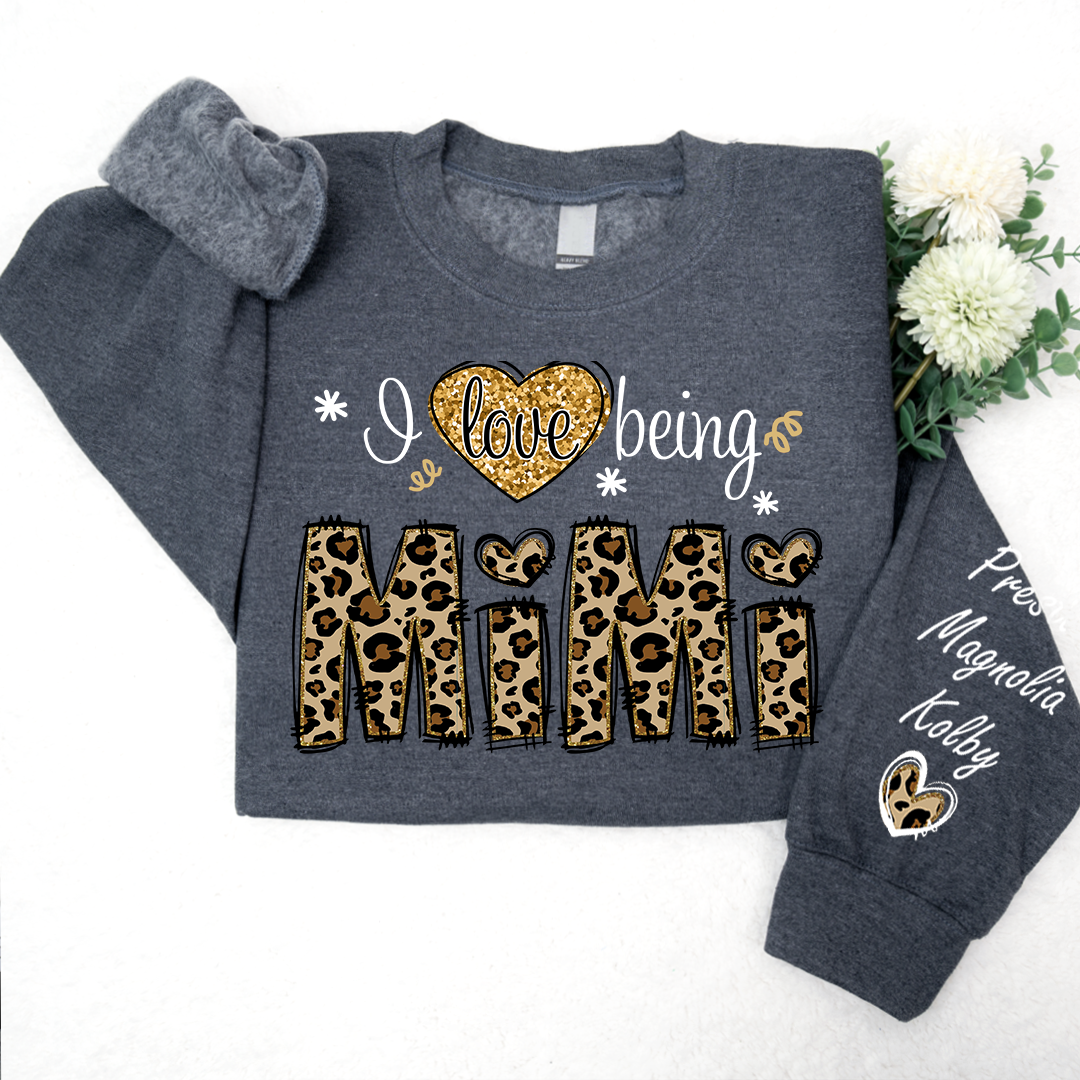 Personalized I Love Being Mimi Leopard Sweatshirt