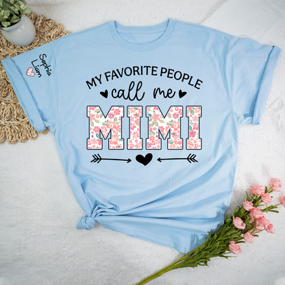 My Favorite People Call Me Mimi Shirt Floral Design, Personalized Grandma T Shirt with Names