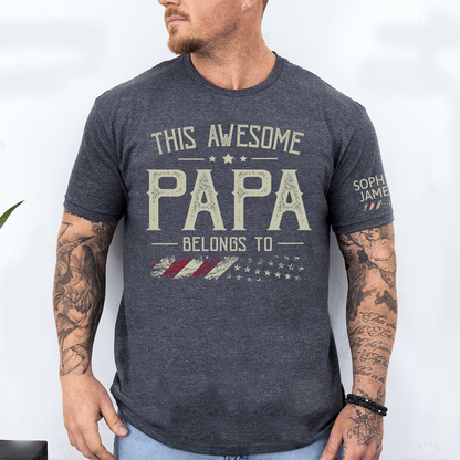 This Awesome Papa Belongs To Custom T Shirt, Personalized Family Gift for Father Day