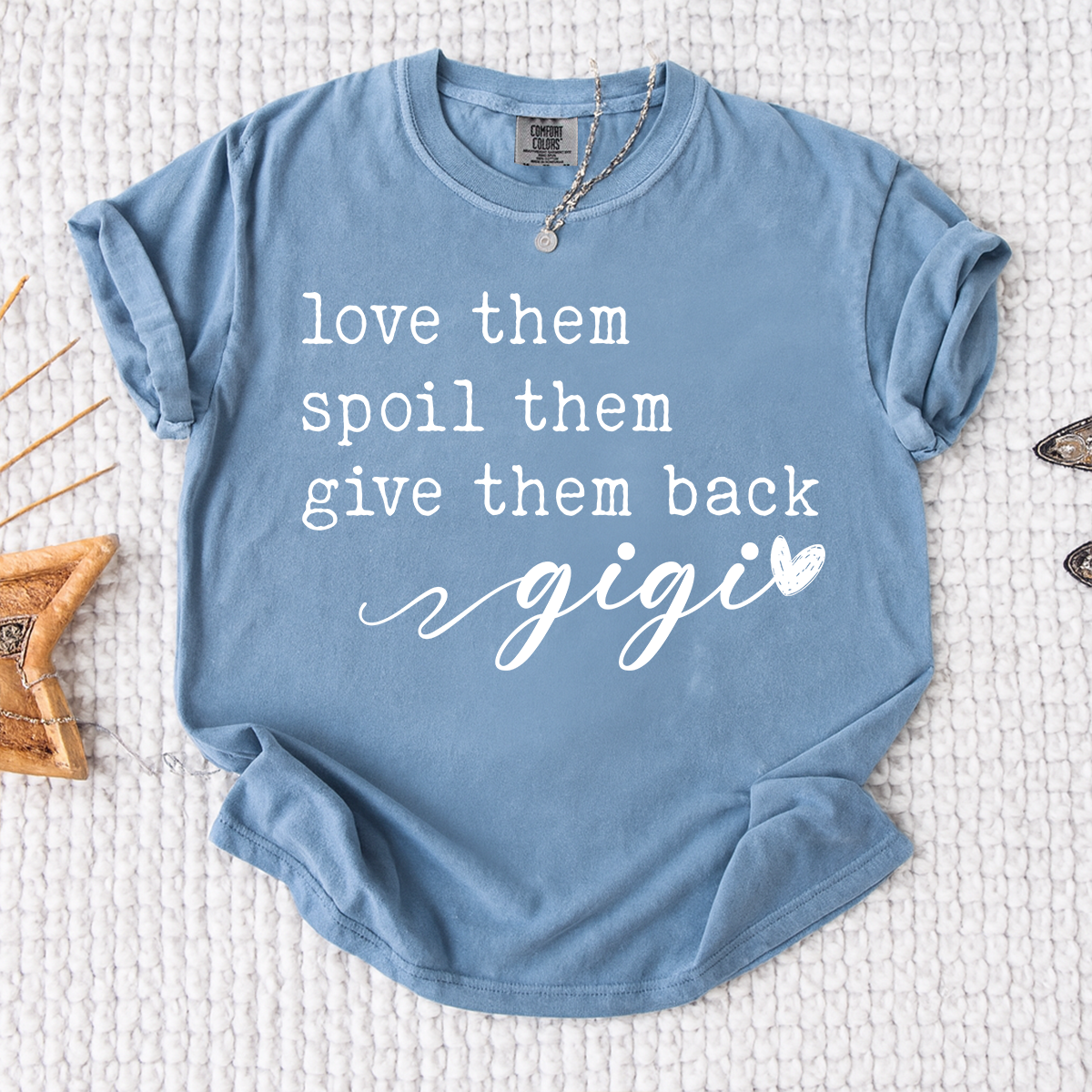 Comfort Colors® Gigi Shirt Personalized Gift For Grandma Love Them Spoil Them Give Them Back