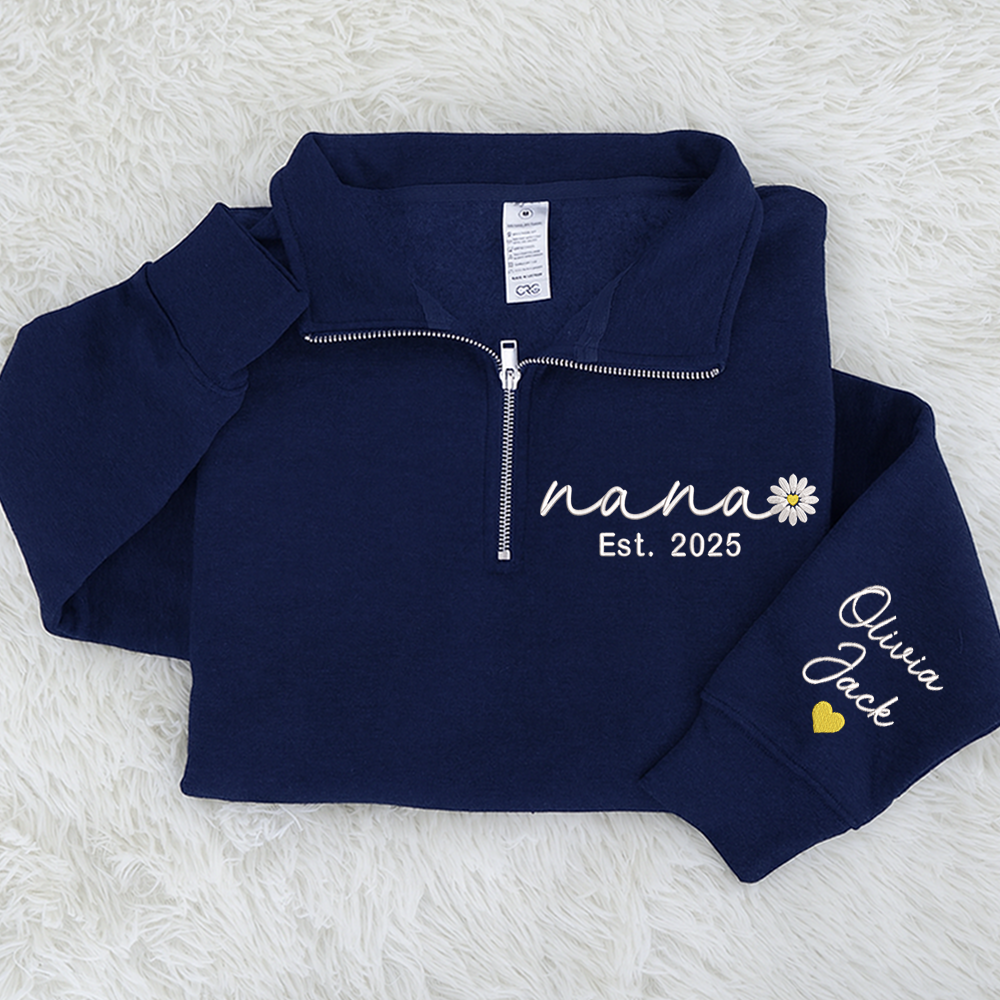 Personalized Nana Embroidered Quarter Zip Sweatshirt – Custom Grandma Gift With Daisy And Kids Names