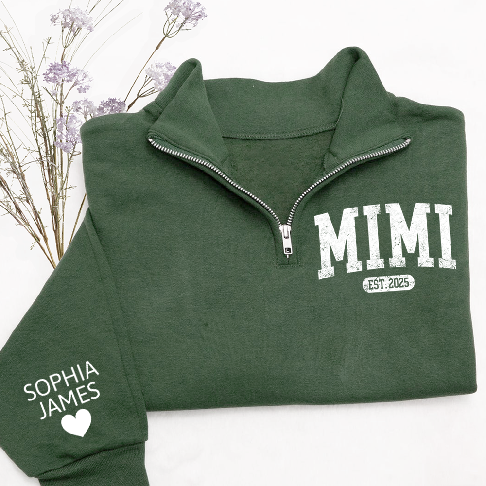 Personalized Mimi Est Quarter Zip – Custom Sweatshirt With Grandkids Names, Gift For Grandma Or Mom