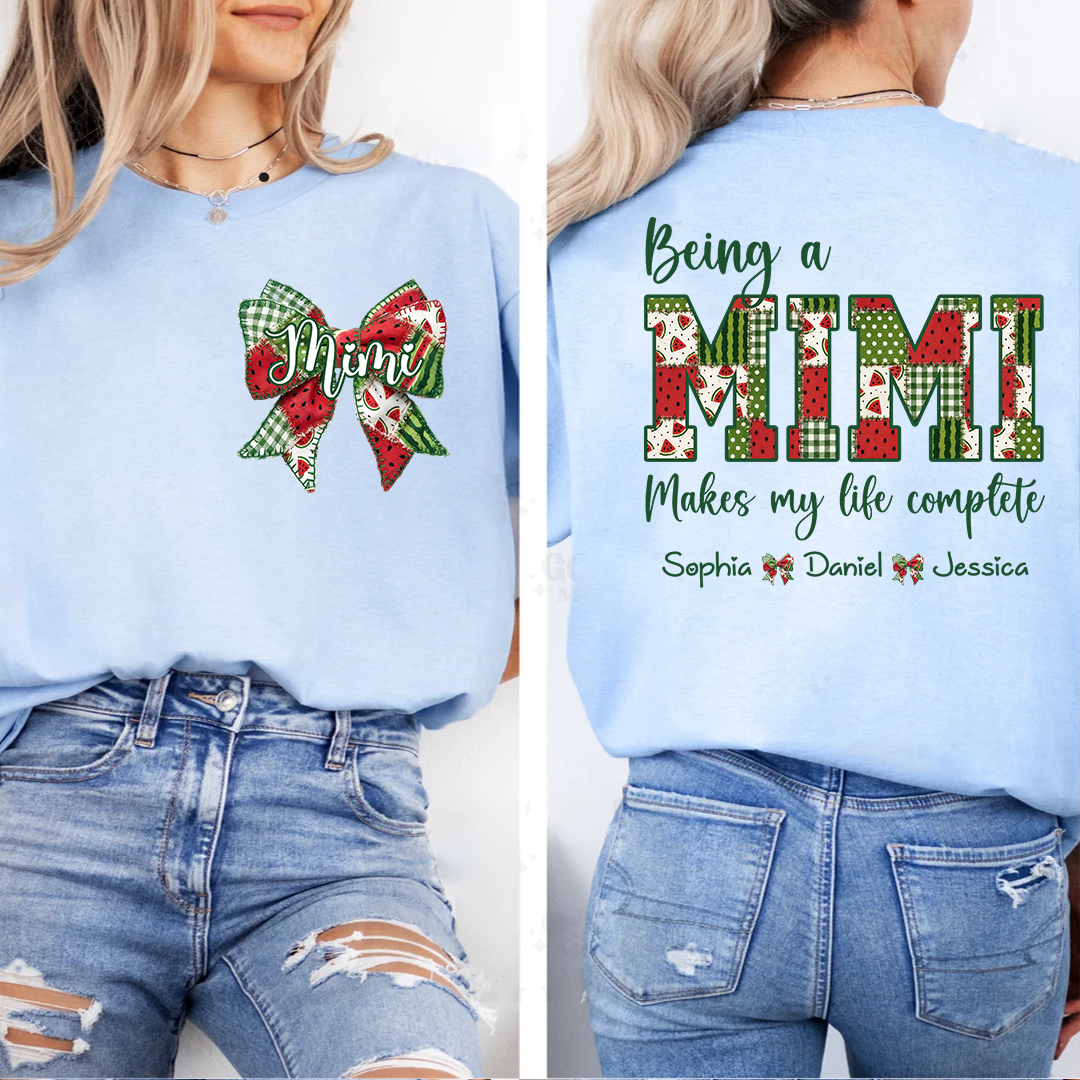Personalized Mimi Watermelon Bow Shirt, Being a Mimi Makes My Life Complete T Shirt, Custom Grandma Gift with Grandkids Names
