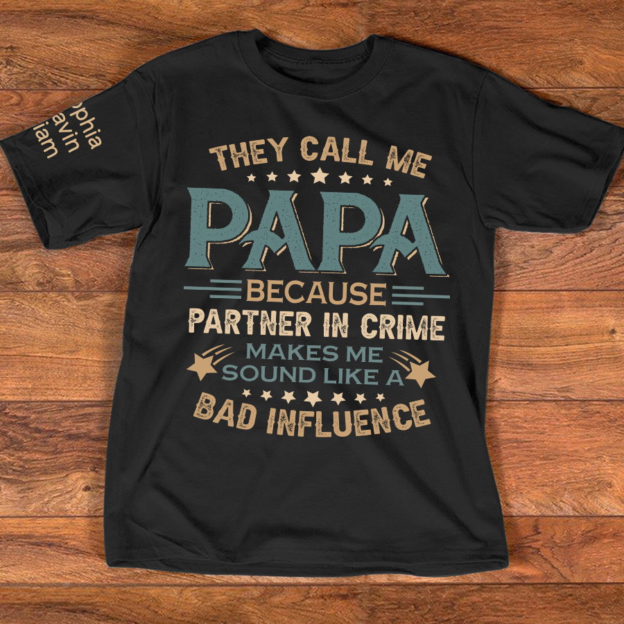 They Call Me Papa Because Partner In Crime Makes Me Sound Like A Bad Influence