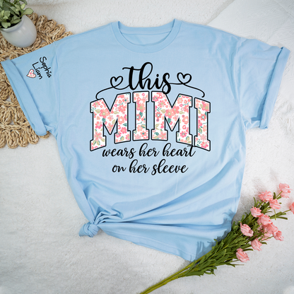 This Mimi Wears Her Heart On Her Sleeve Shirt, Personalized Mimi Shirt with Kids Names on Sleeve, Custom Grandma Gift