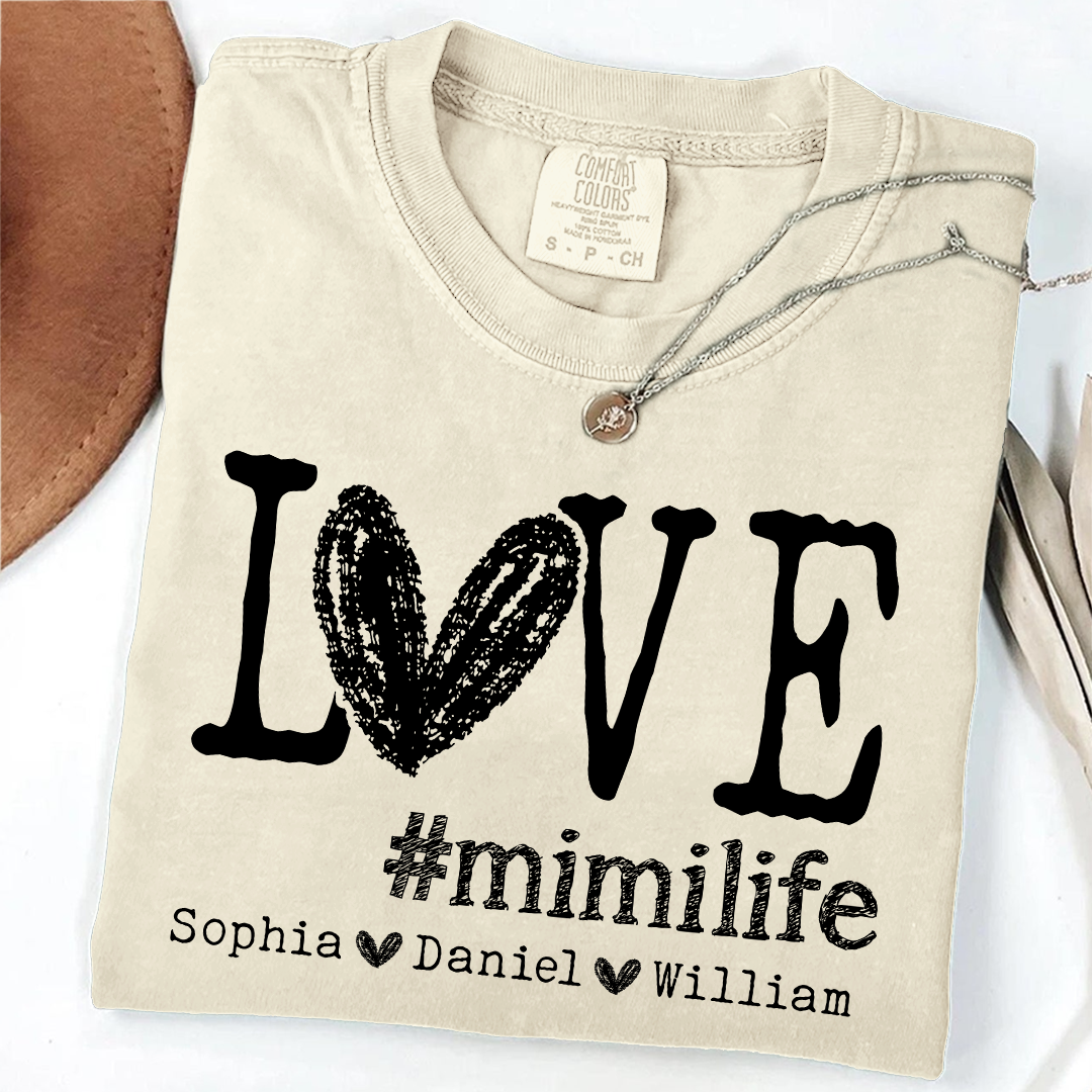 Comfort Colors LOVE mimilife Shirt, Custom Grandmother T Shirt with Kids' Names, Personalized Mimi Shirt, Perfect for Mother's Day, Birthday
