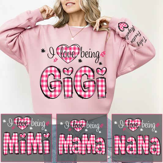 Personalized Grandma Valentine Sweatshirt, Custom Name Family Shirt, I Love Being Gigi Design