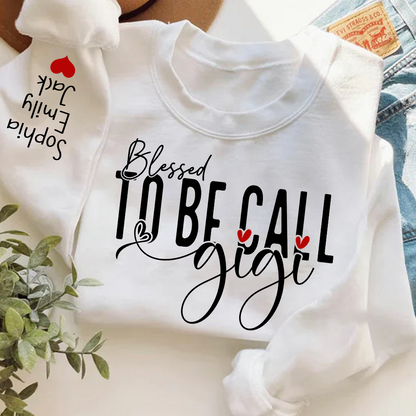 Personalized Blessed To Be Call Gigi Name Crewneck Sweatshirt, Custom Grandma And Kids