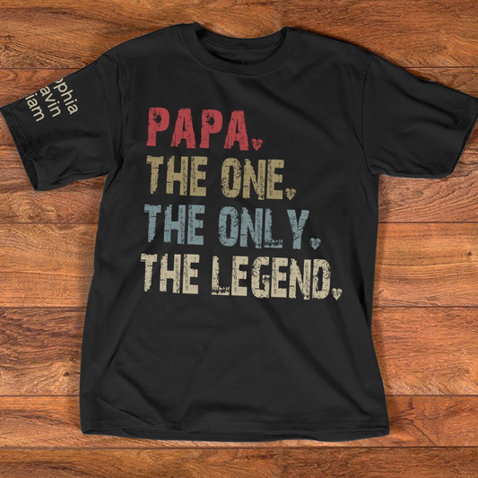 Papa The One The Only The Legend