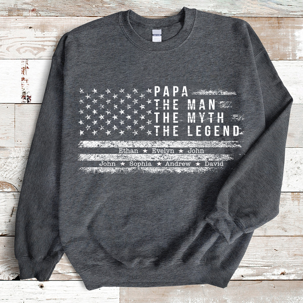 Papa the Man The Myth the Legend And Kids Sweatshirt