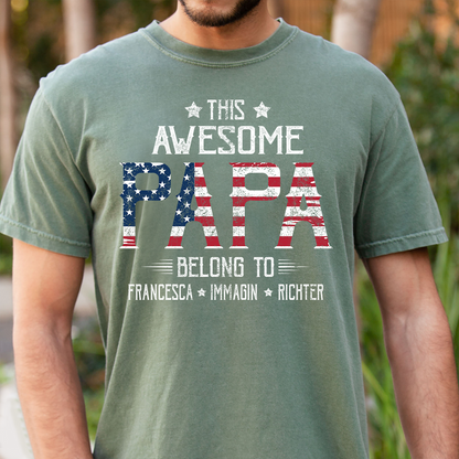 Personalized This Awesome PAPA Belongs To T Shirt, Custom Family Names with American Flag Design, Perfect Gift for Father’s Day
