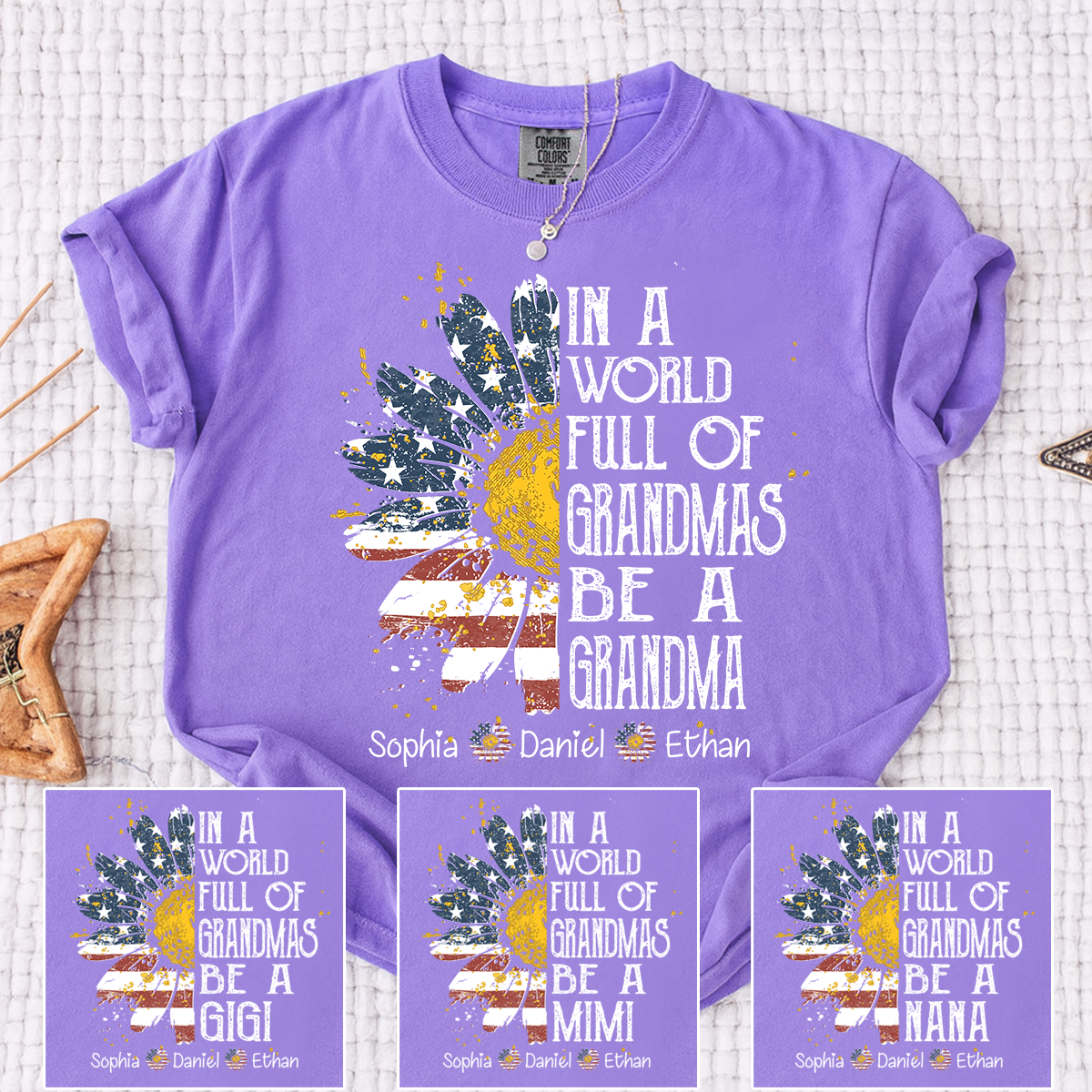 Comfort In a World Full of Grandmas Be a Grandma Shirt, Personalized Patriotic Grandma Shirt with Custom Names